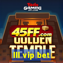 lll vip bet